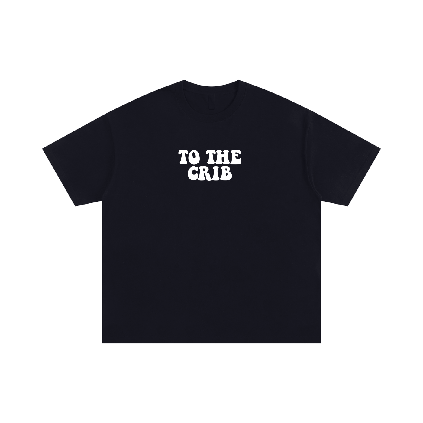 TO THE CRIB Tee (Von Edition)